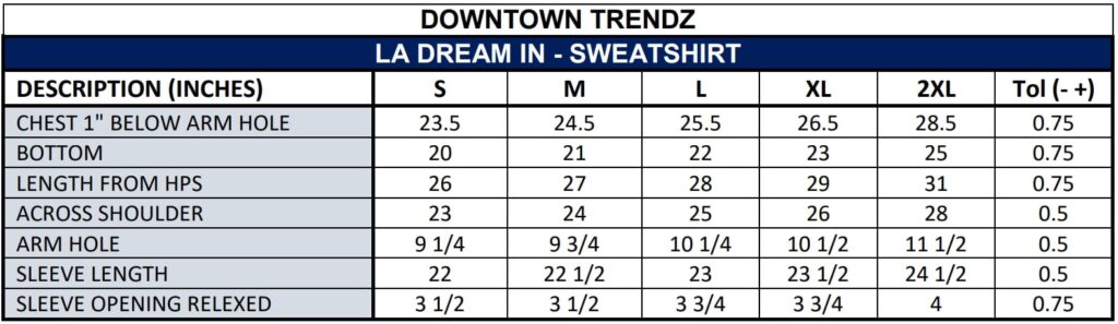 Sweatshirt - Size Chart - LA Dream in - Downtown Trendz